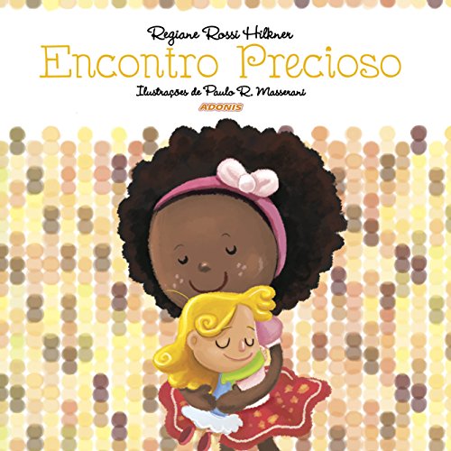Ler Encontro Precioso, do autor Regiane Rossi Hilkner